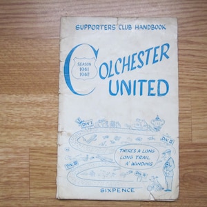 1961-62 Colchester United Football Supporters&#39; Club Handbook, Yearbook. Ideal Christmas Gift, Fathers Day, Birthday Present For Him