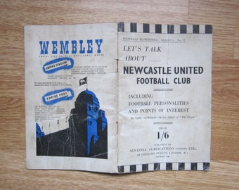 1946 "Let's Talk About Newcastle United Football Club" Handbook by Sentinel. Ideal Christmas Gift, Fathers Day, Birthday Present