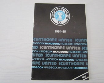 1984-85 Scunthorpe United FC Handbook, Yearbook, Annual, Souvenir, Memorabilia. Ideal Christmas Gift, Fathers Day, Birthday Present