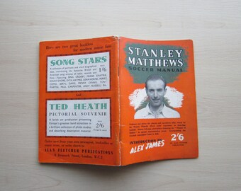 1948 Stanley Matthews 50 Page Soccer Manual, Souvenir, Handbook. Ideal Christmas Gift, Fathers Day, Birthday Present.