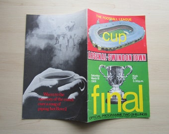 1969 Arsenal v Swindon Town Football League Cup Final Programme, Souvenir.