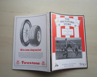 1889-1979 The Brentford (Football Club) Story. HAND SIGNED By The TwoAuthors. Ideal Christmas/Birthday Gift.