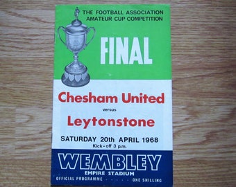 1968 Chesham United v Leytonstone Original Official FA Amateur Cup Final Football/Soccer Match Programme Gift Idea Birthday Present