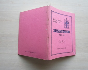 1968-69 Dulwich Hamlet Football Club Handbook, Yearbook, Souvenir, Memorabilia. Ideal Christmas Gift, Fathers Day, Birthday Present