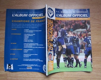 1998/1999 Bordeaux Football Club Official Handbook, Yearbook, Souvenir. Ideal Christmas Gift, Fathers Day, Birthday Present For Him