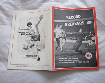 1970s Hereford United, "Record Breakers". Hereford United 's Rise From Southern League To Second Division In Four Years!