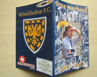 2001-2002 Wimbledon Football Club Handbook, Yearbook, Souvenir. Ideal Christmas Gift, Fathers Day, Birthday Present For Him.