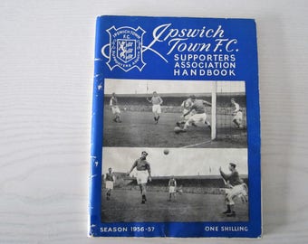 1956-57 Ipswich Town Football Club Supporters Club Newsletter, Handbook. Ideal Christmas Gift, Fathers Day, Birthday Present