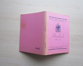 1955-56 Dulwich Hamlet Football Club Handbook, Yearbook, Souvenir, Memorabilia. Ideal Christmas Gift, Fathers Day, Birthday Present