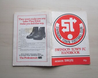 1980-81 Swindon Town Football Club Handbook, Yearbook, Souvenir. Ideal Christmas Gift, Fathers Day, Birthday Present For Him.