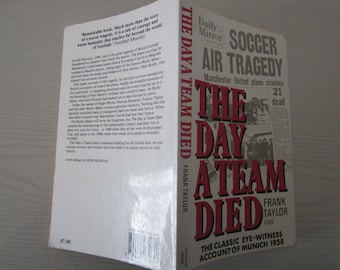1983 "The Day A Team Died" Manchester United Munich Tragedy Softback Book. Ideal Christmas Gift Father's Day Birthday Present