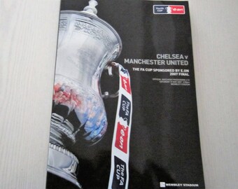 2007 Chelsea FC v Manchester United FC  Original/Official F A Cup Final Football Soccer Match Programme Christmas Gift Birthday Present