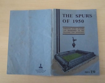 The Spurs Of 1950. Portraits, Action Pictures And Biographies, The Players and Officials, Tottenham Hotspur, Orginal/Official Publication.