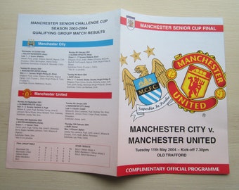 2004 Manchester City v Manchester United, Manchester Senior Cup Final Football Match Programme. Ideal Christmas/Birthday Gift.