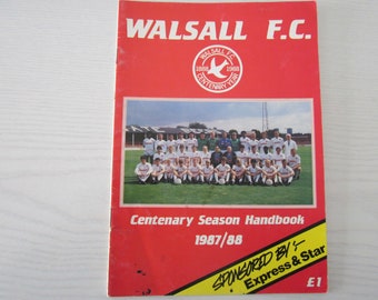 1987-88 Walsall Football Club Centenary Season Handbook, Yearbook, Souvenir. Ideal Christmas Gift, Fathers Day, Birthday Present
