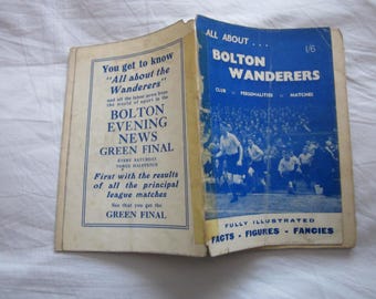 1950 "All About Bolton Wanderers", Facts, Figures.