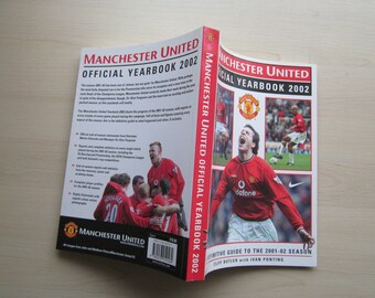 2002 Manchester United Football Club Yearbook, Handbook, Annual, Souvenir. Ideal Christmas Gift, Fathers Day, Birthday Present For Him