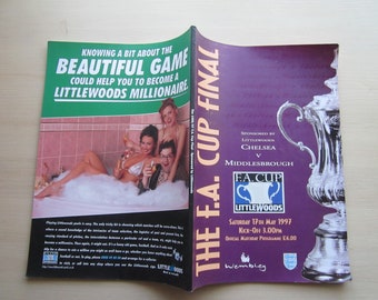 1997 Chelsea v Middlesbrough F A Cup Final Football Match Programme, Souvenir.