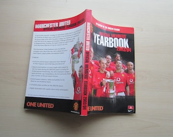 2003/2004 Season Manchester United Yearbook, Handbook, Annual. Ideal Christmas Gift, Father's Day, Birthday Present