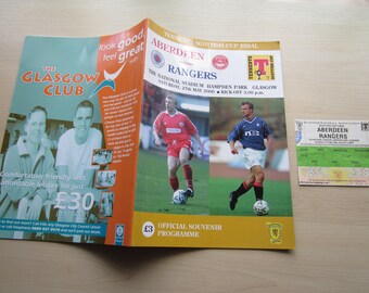 2000 Aberdeen v Rangers Scottish Cup Final Programme PLUS MATCH TICKET. Ideal Christmas Gift, Fathers Day, Birthday Present For Him
