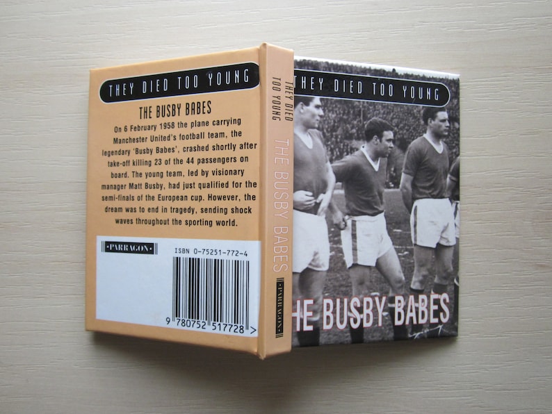 1996 "they Died Too Young, the Busby Babes" Manchester United Tragic