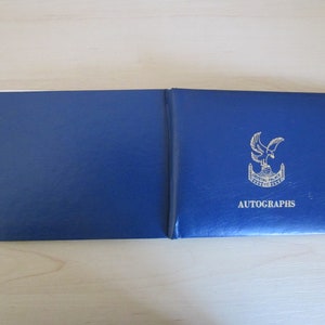 1990s HAND SIGNED Autograph Book of Crystal Palace Footballers. Ideal Christmas Gift Father&#39;s Day Birthday Present For Him