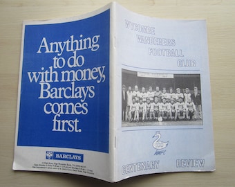 1984-85 Wycombe Wanderers CENTENARY Review - Handbook, Yearbook, Annual. Ideal Christmas Gift, Fathers Day, Birthday Present
