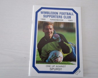 1990-91 Wimbledon Football Supporters Club Handbook, Yearbook, Annual Souvenir. Ideal Christmas Gift, Fathers Day, Birthday Present