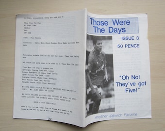 FIVE! 1980s/1990s? Ipswich Town's "Those Were The Days" Fanzines, Brochures. Ideal Christmas Gift, Fathers Day, Birthday Present For Him.