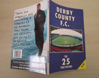 Derby County Football Club, The 25 Year Record.