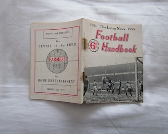1954-55 Original Luton Town FC Football Soccer Handbook, Yearbook, Annual, Souvenir. Ideal Christmas Gift, Fathers Day, Birthday Present