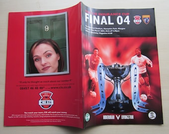 2004 Hibernian v Livingstone, Scottish League Cup Final Football Programme Ideal Christmas Gift, Fathers Day, Birthday Present