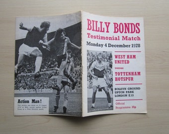 1978-79 Billy Bonds Testimonial West Ham United v Tottenham Hotspur Football Programme, Souvenir. Ideal Christmas, Birthday Present