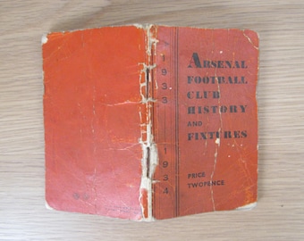 1933-34 Arsenal Football Club Handbook, Yearbook, Annual, Souvenir, Memorabilia Ideal Christmas Gift, Fathers Day, Birthday Present