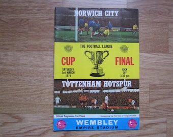 1973 Norwich City FC v Tottenham Hotspur FC Football League Cup Final Match Programme Original Official Ideal Christmas Birthday Present