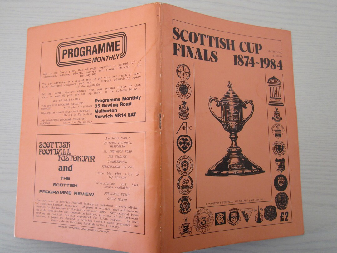 18741984 Scottish Cup Finals. Details on Every Single Scottish Final