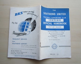 1957-58 Southend United Football Supporters Club Handbook, Yearbook, Souvenir. Ideal Christmas Gift, Fathers Day, Birthday Present