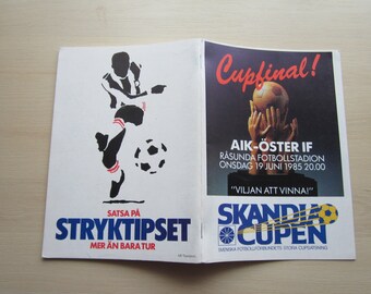 1985 AIK v Oster IF, Swedish F A Cup Final Football Match Programme. Ideal Christmas Gift, Fathers Day, Birthday Present
