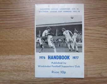 1976-77 Wimbledon Football Soccer Supporters Club Handbook, Yearbook, Souvenir. Ideal Christmas Gift, Fathers Day, Birthday Present