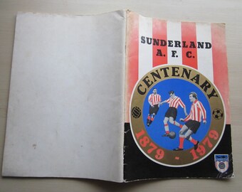 1879-1979 Sunderland FC  Centenary Handbook Yearbook Annual Souvenir. Ideal Christmas Gift, Fathers Day, Birthday Present For Him