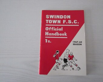 1967-68 Swindon Town Football Club Handbook, Yearbook, Annual, Souvenir. Ideal Christmas Gift, Fathers Day, Birthday Present