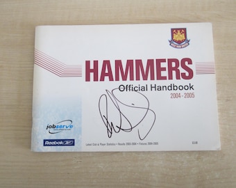 2004-2005 SIGNED West Ham United Football Club Handbook, Yearbook, Annual. Ideal Christmas Gift, Fathers Day, Birthday Present For Him