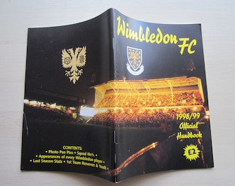 1998-1999 Wimbledon Football Club Handbook, Yearbook, Annual. Ideal Christmas Gift, Fathers Day, Birthday Present