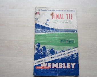 1949 Leicester City v Wolves FC F A Cup Final Football Soccer Match Programme. Ideal Christmas Gift, Fathers Day, Birthday Present