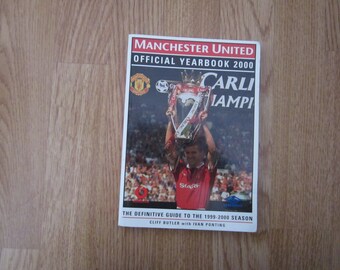 2000 Original Manchester United Football Club Yearbook, Handbook, Annual, Souvenir.
