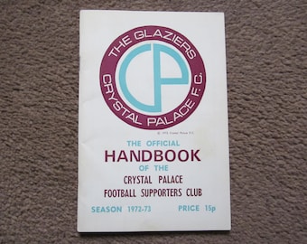 1972-73 Crystal Palace FC Football Soccer Supporters' Club Handbook, Yearbook, Annual.