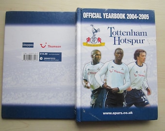 2004-2005 Tottenham Hotspur Yearbook, Annual, Handbook. Ideal Christmas Gift, Fathers Day, Birthday Present