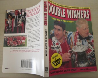 1993-94 Manchester United - Double Winners. Foreword by Denis Law. 174 pages!