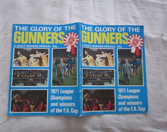 1971 "The Glory Of The Gunners" Celebrating Winning The League & Cup The Same Season. Ideal Christmas Gift, Fathers Day, Birthday Present.