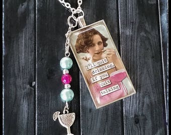 Sassy and Sarcastic Necklace for Alcohol Drinking Friends
